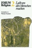 Lasst uns den Menschen machen Lasst uns den Menschen machen