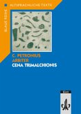 Cena Trimalchionis. Gekürzter Originaltext, methodisierte Worterläuterungen