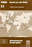 Afrika, Asien, Australien / TERRA Arbeitshefte Geographie, Rund um die Welt Bd.4