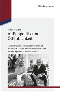 Außenpolitik und Öffentlichkeit - Hoeres, Peter