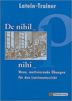 Latein-Trainer, De nihilo nihil - Esser, Dieter