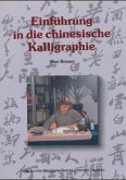 Einführung in die chinesische Kalligraphie