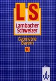 10. Schuljahr, Geometrie / Lambacher-Schweizer, bisherige Ausgabe Bayern