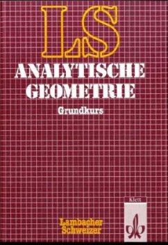 Grundkurs, Überarb. u. erg. Ausg. / Lambacher-Schweizer, Analytische Geometrie