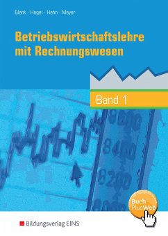 Betriebswirtschaftslehre mit Rechnungswesen 1 - Handlungsorientiert - Blank, Andreas; Hagel, Heinz; Hahn, Hans; Meyer, Helge
