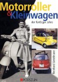 Motorroller und Kleinwagen der fünfziger Jahre