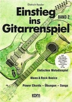 Einstieg ins Gitarrenspiel - Kessler, Dietrich