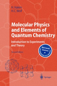Molecular Physics and Elements of Quantum Chemistry - Haken, Hermann;Wolf, Hans Christoph