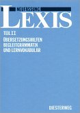 Übersetzungshilfen, Begleitgrammatik und Lernvokabular / Lexis, Neufassung 2