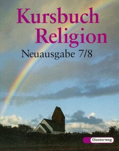 7./8. Schuljahr / Kursbuch Religion, Neuausgabe