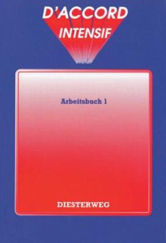 Arbeitsbuch, Unites 1-8 / D'accord intensif Tl.1 Cover Arbeitsbuch, Unites 1-8 / D'accord intensif Tl.1