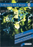 Analyse von Kohlenstoffverbindungen, Struktur und Reaktionen organischer Verbindungen / Lehrbuch der Chemie für die Sekundarstufe II