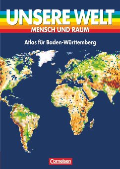 Unsere Welt. Atlas für Baden/Württemberg - Jauernig, Dieter