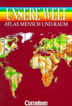 Allgemeine Ausgabe / Unsere Welt, Mensch und Raum