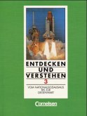 Von der Nationalsozialismus bis zur Gegenwart / Entdecken und Verstehen, Geschichtsbuch für Rheinland-Pfalz, Grundausgabe für Hauptschulen Bd.3
