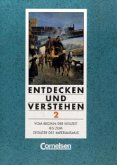 Vom Beginn der Neuzeit bis zum Zeitalter des Imperialismus / Entdecken und Verstehen, Geschichtsbuch für Nordrhein-Westfalen, Real- und Gesamtschulen Bd.2