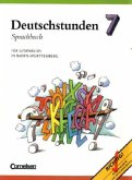 7. Schuljahr / Deutschstunden, Sprachbuch, Ausgabe Gymnasium Baden-Württemberg