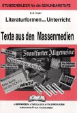 Texte aus den Massenmedien / Literaturformen im Unterricht
