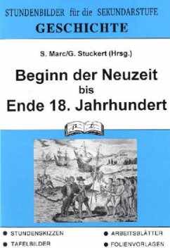 Beginn der Neuzeit bis Ende 18. Jahrhundert / Geschichte Bd.3