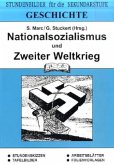 Nationalsozialismus und Zweiter Weltkrieg / Geschichte 5 Nationalsozialismus und Zweiter Weltkrieg / Geschichte 5