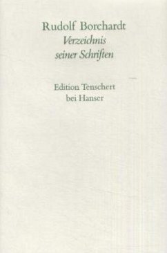 Verzeichnis seiner Schriften / Gesammelte Briefe Abt.V, Bd.3 - Borchardt, Rudolf