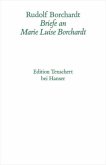 Briefe an Marie-Luise Borchardt / Gesammelte Briefe Abt.IV, Bd.1