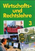 Wirtschafts- und Rechtslehre, Neuausgabe Bayern, Sachsen, Thüringen
