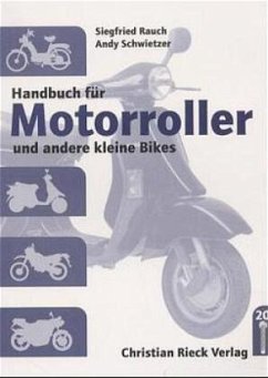 Handbuch für Motorroller - Rauch, Siegfried;Schwietzer, Andy