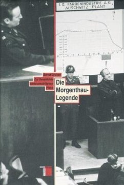 Die Morgenthau-Legende - Greiner, Bernd