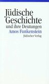 Jüdische Geschichte und ihre Deutungen