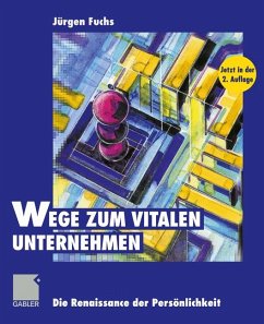 Wege zum vitalen Unternehmen - Fuchs, Jürgen