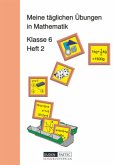 Meine täglichen Übungen in Mathematik - 6. Schuljahr / Meine täglichen Übungen in Mathematik H.2