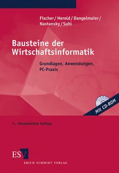 Bausteine der Wirtschaftsinformatik - Suhl, Leena / Dangelmaier, Wilhelm / Herold, Werner / Nastansky, Ludwig / Fischer, Joachim