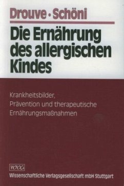 Die Ernährung des allergischen Kindes - Drouve, Ursula;Schöni, Martin H.