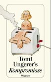 Tomi Ungerer's Kompromisse