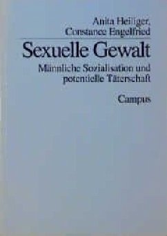 Sexuelle Gewalt - Engelfried, Constance;Heiliger, Anita