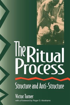 The Ritual Process - Turner, Victor;Abrahams, Roger;Harris, Alfred