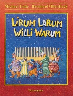 Lirum Larum Willi Warum - Ende, Michael;Oberdieck, Bernhard