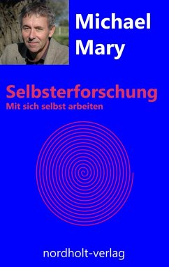 Selbsterforschung - Mary, Michael;Nordholt, Henny