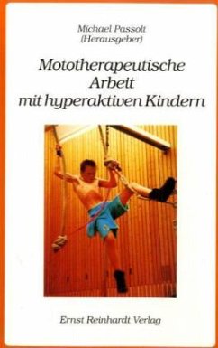 Cover Mototherapeutische Arbeit mit hyperaktiven Kindern