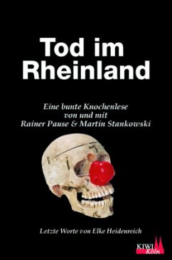 Tod im Rheinland - Pause, Rainer; Stankowski, Martin