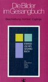 Die Bilder im Gesangbuch Die Bilder im Gesangbuch