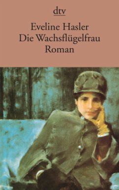 Die Wachsflügelfrau - Hasler, Eveline