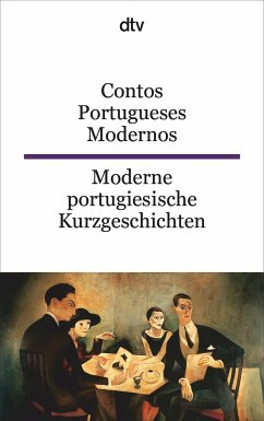 Contos Portugueses Modernos - Moderne portugiesische Kurzgeschichten
