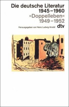 Cover Die deutsche Literatur 1945-1960, 'Doppelleben' 1949-1952