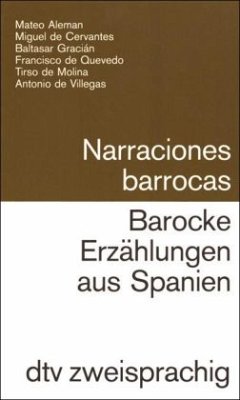 Narraciones barrocas Barocke Erzählungen aus Spanien. Narraciones barrocas