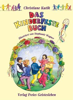 Das Kinderfestebuch - Kutik, Christiane