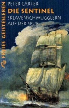 Die Sentinel, Sklavenschmugglern auf der Spur - Carter, Peter