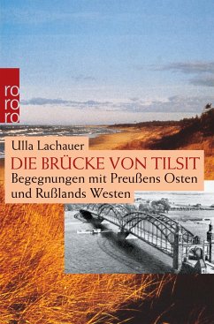Die Brücke von Tilsit - Lachauer, Ulla
