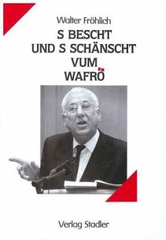 S Bescht uns Schänscht - Fröhlich, Walter